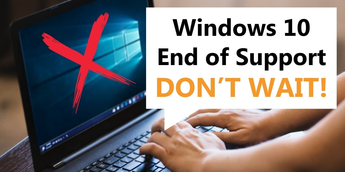Windows 10 End of Support